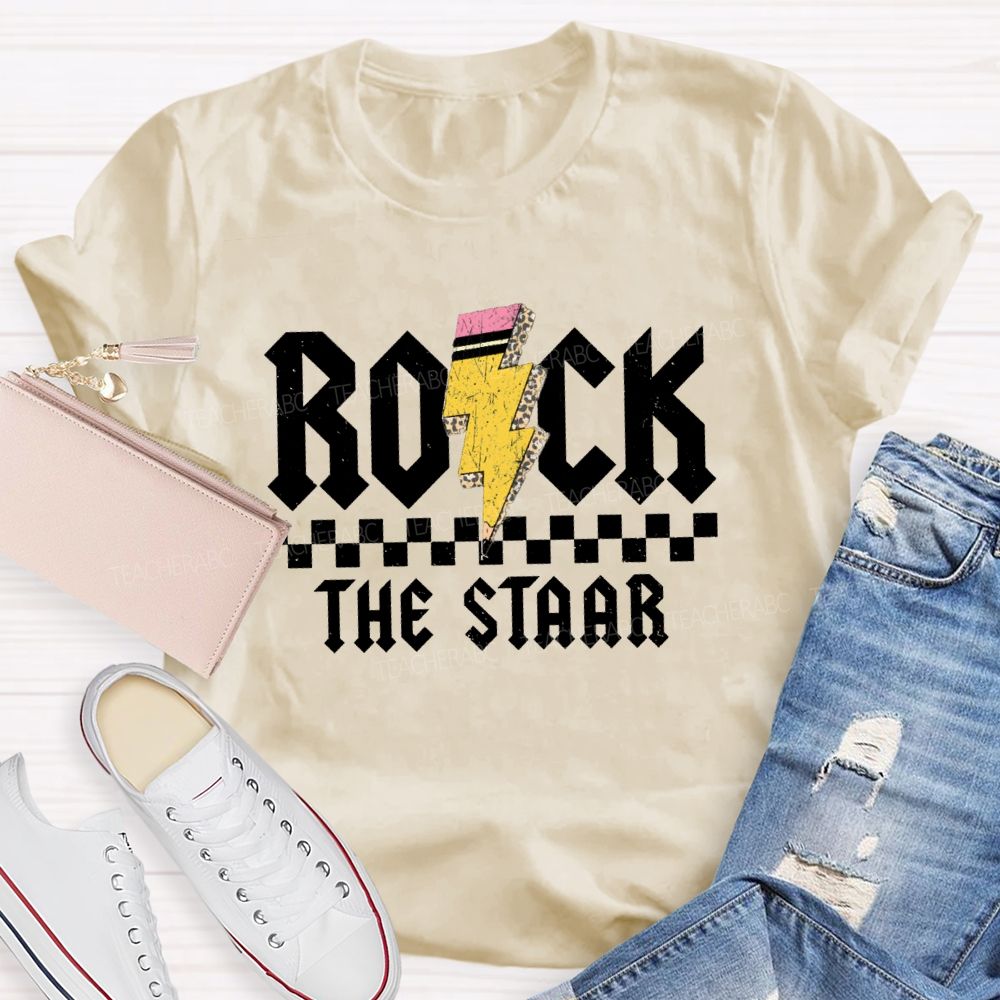 Rock The Staar Pencil Teacher T-shirt