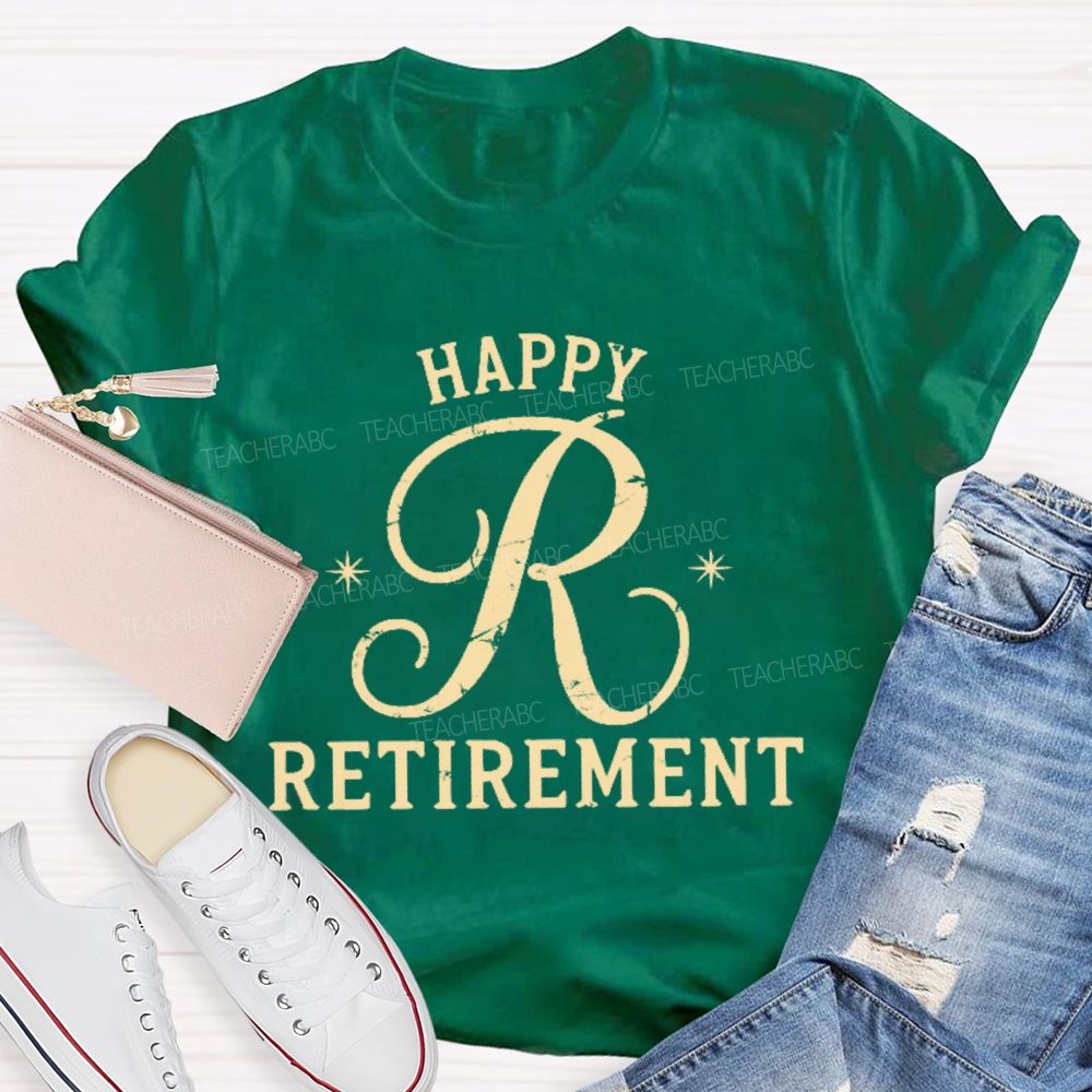 Happy Retirement  Letters  Teacher T-shirt