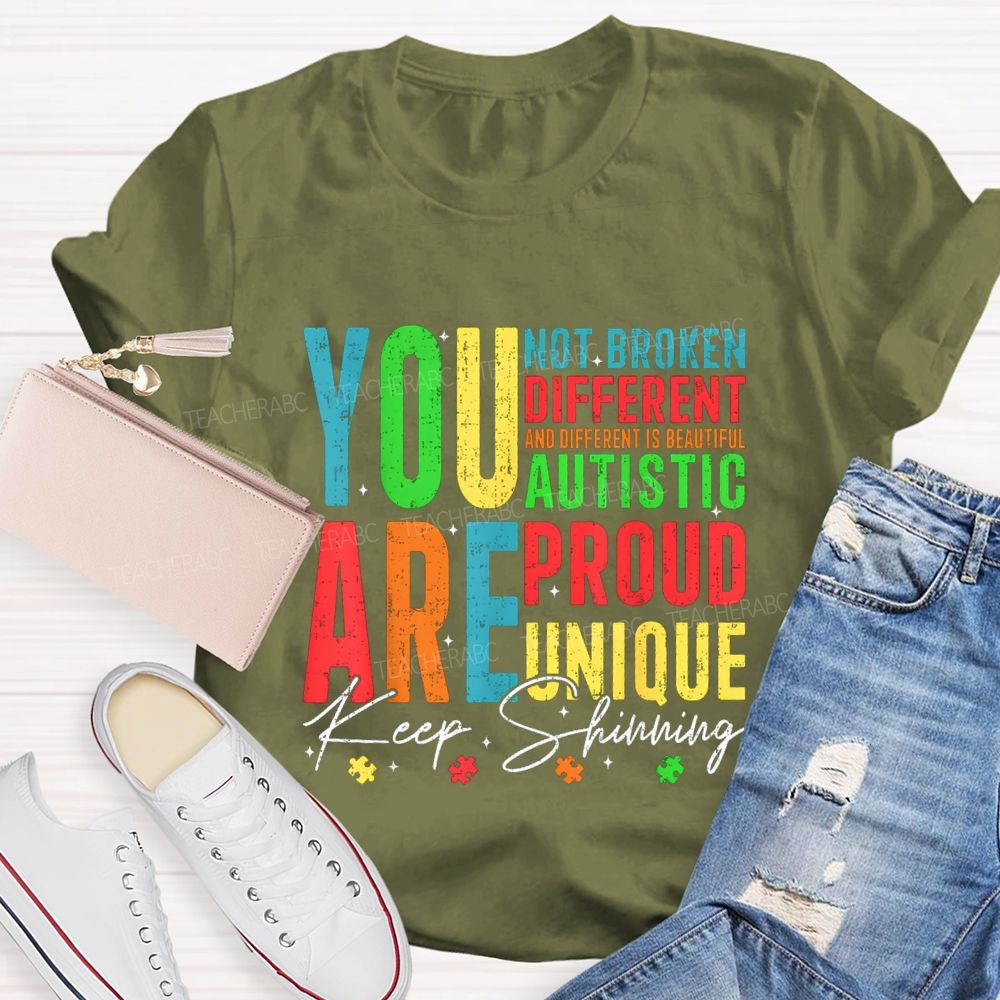 You Are Keep Shinning Different Teacher T-shirt