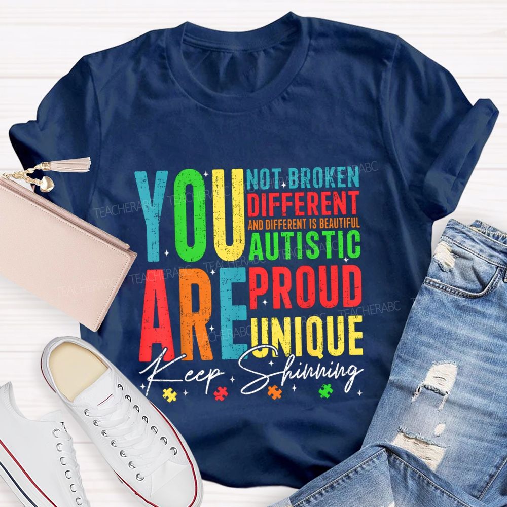 You Are Keep Shinning Different Teacher T-shirt