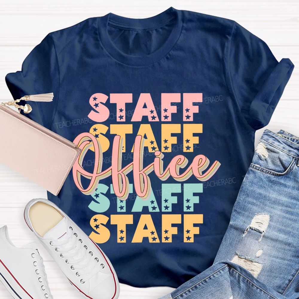 Staff Office Star Letter  Teacher T-shirt