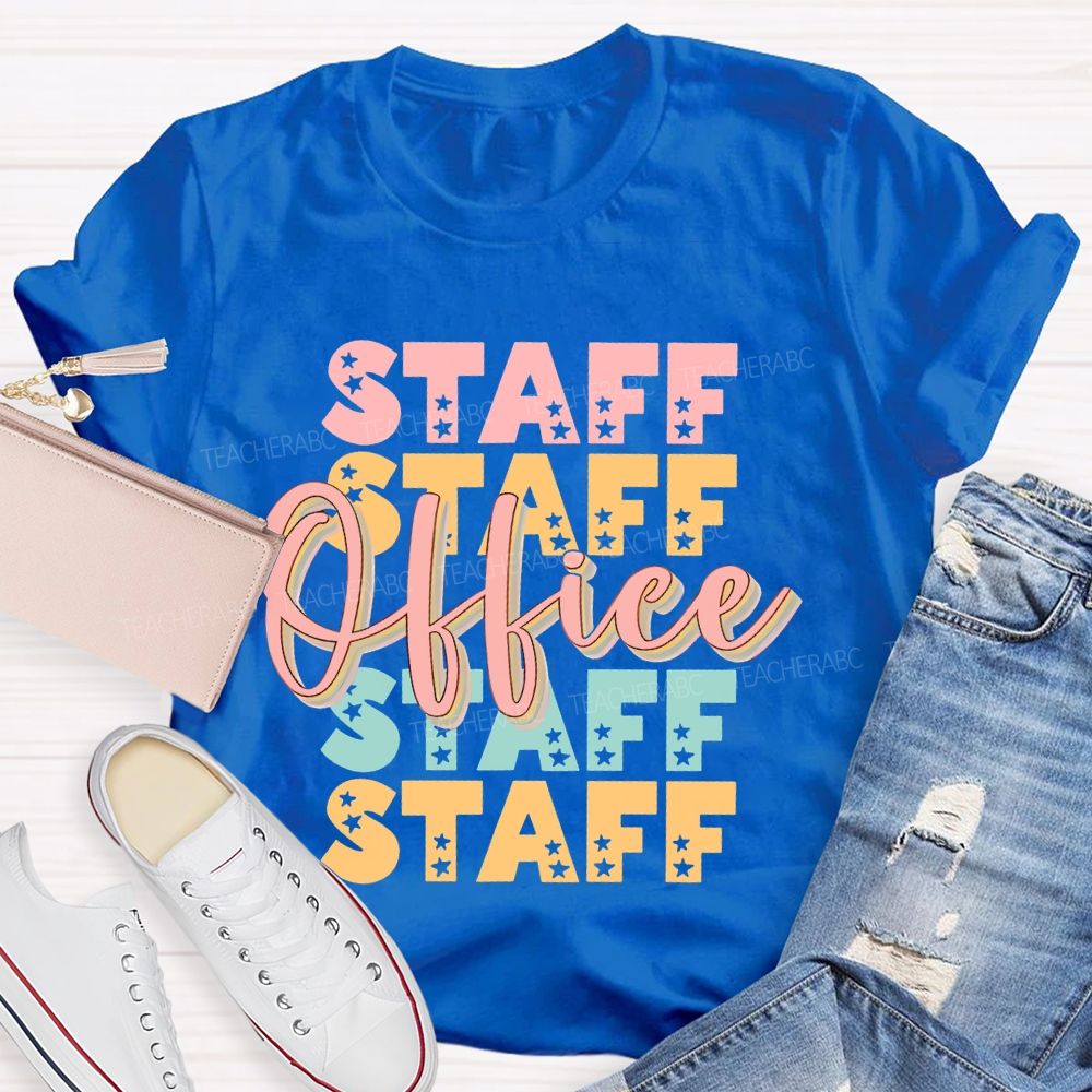 Staff Office Star Letter  Teacher T-shirt