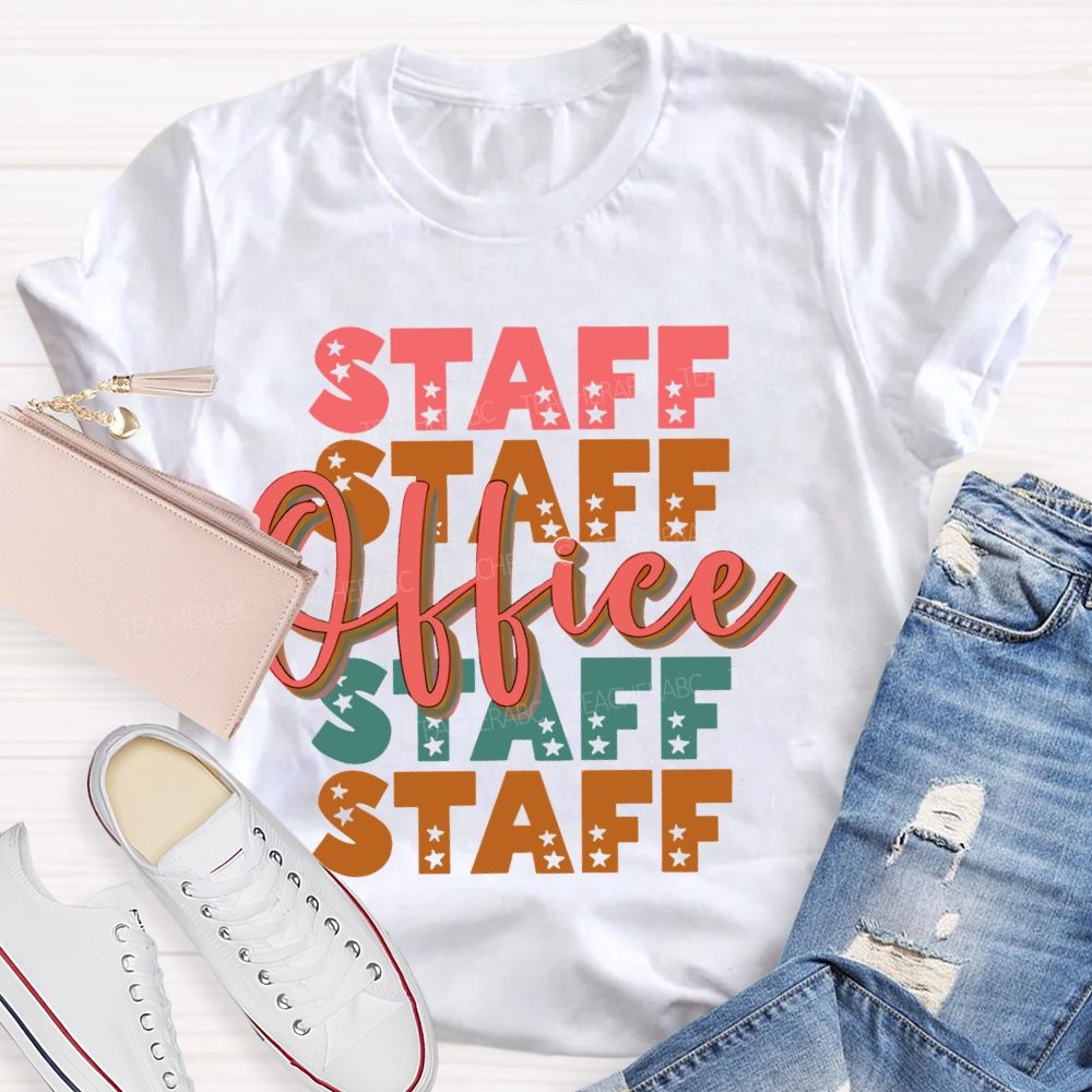 Staff Office Star Letter  Teacher T-shirt