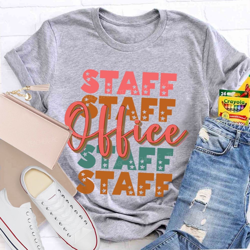 Staff Office Star Letter  Teacher T-shirt