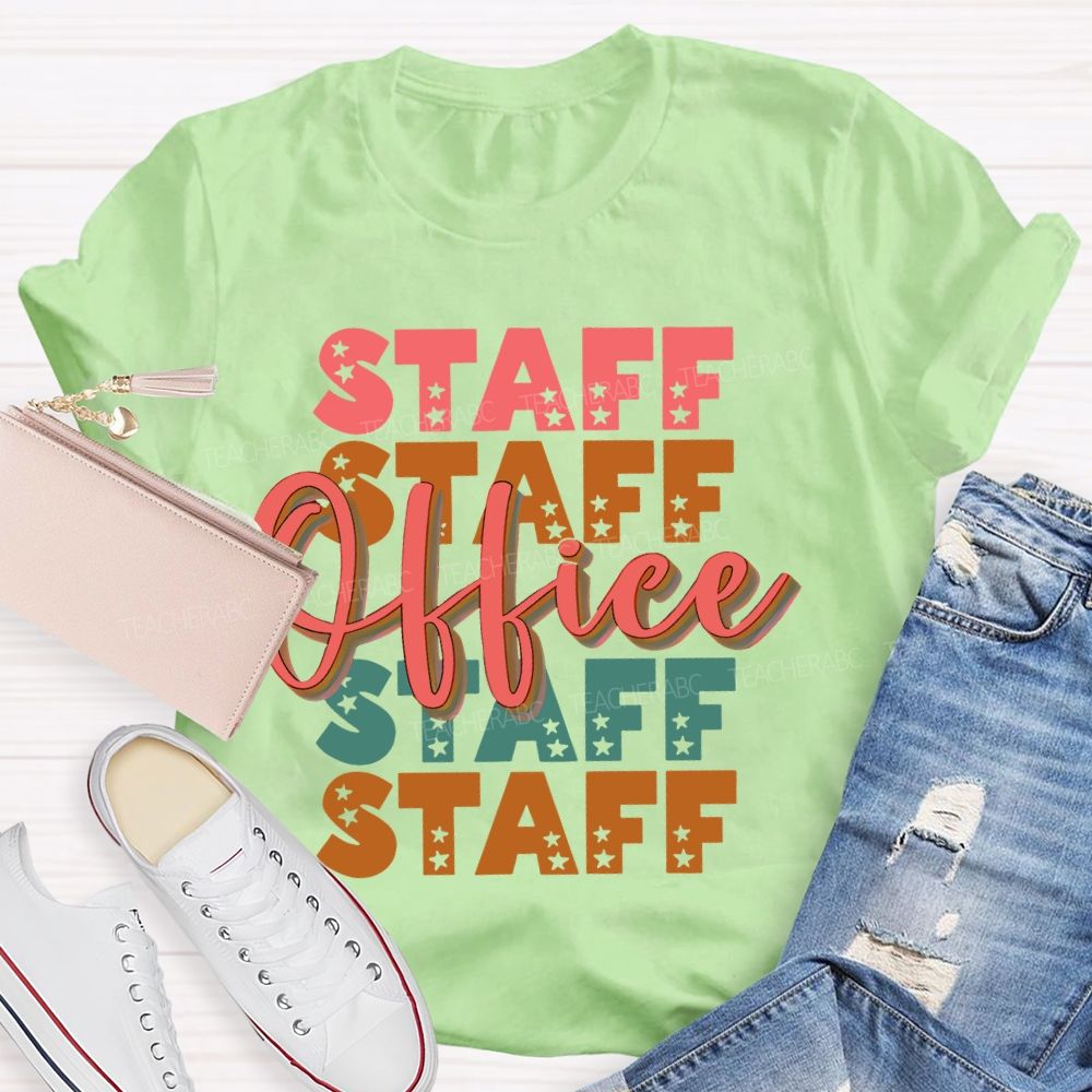 Staff Office Star Letter  Teacher T-shirt