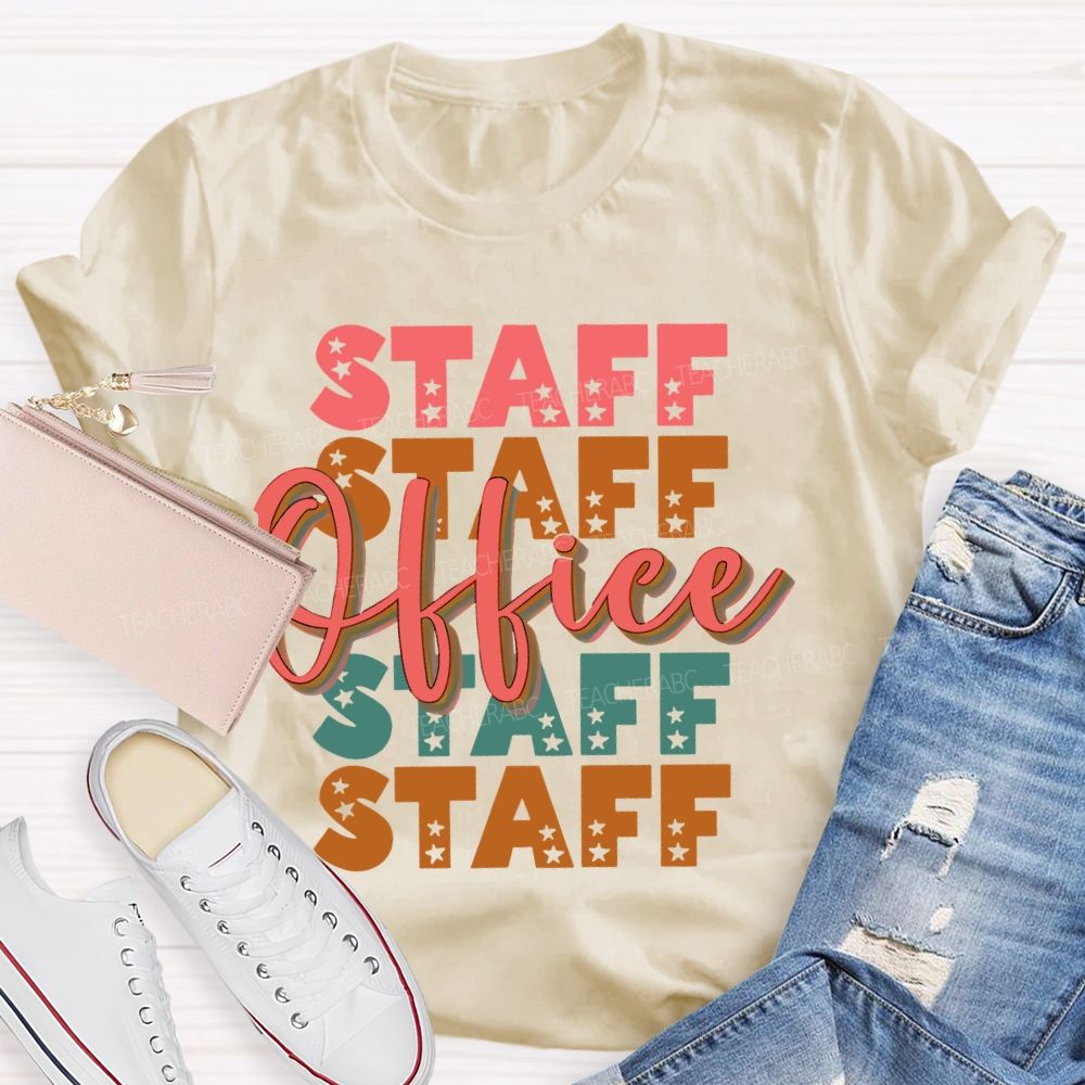 Staff Office Star Letter  Teacher T-shirt