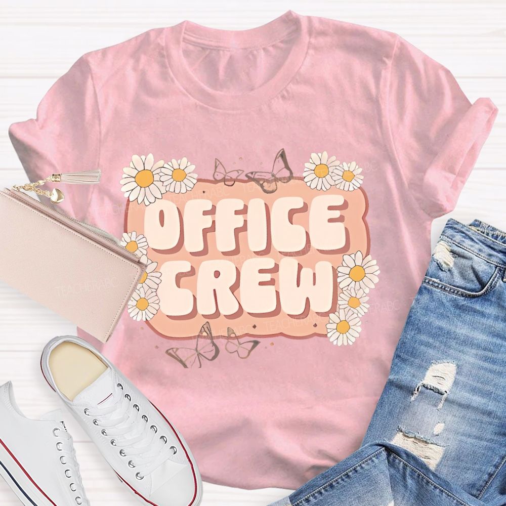 Office Crew  Little Daisy  Teacher T-shirt