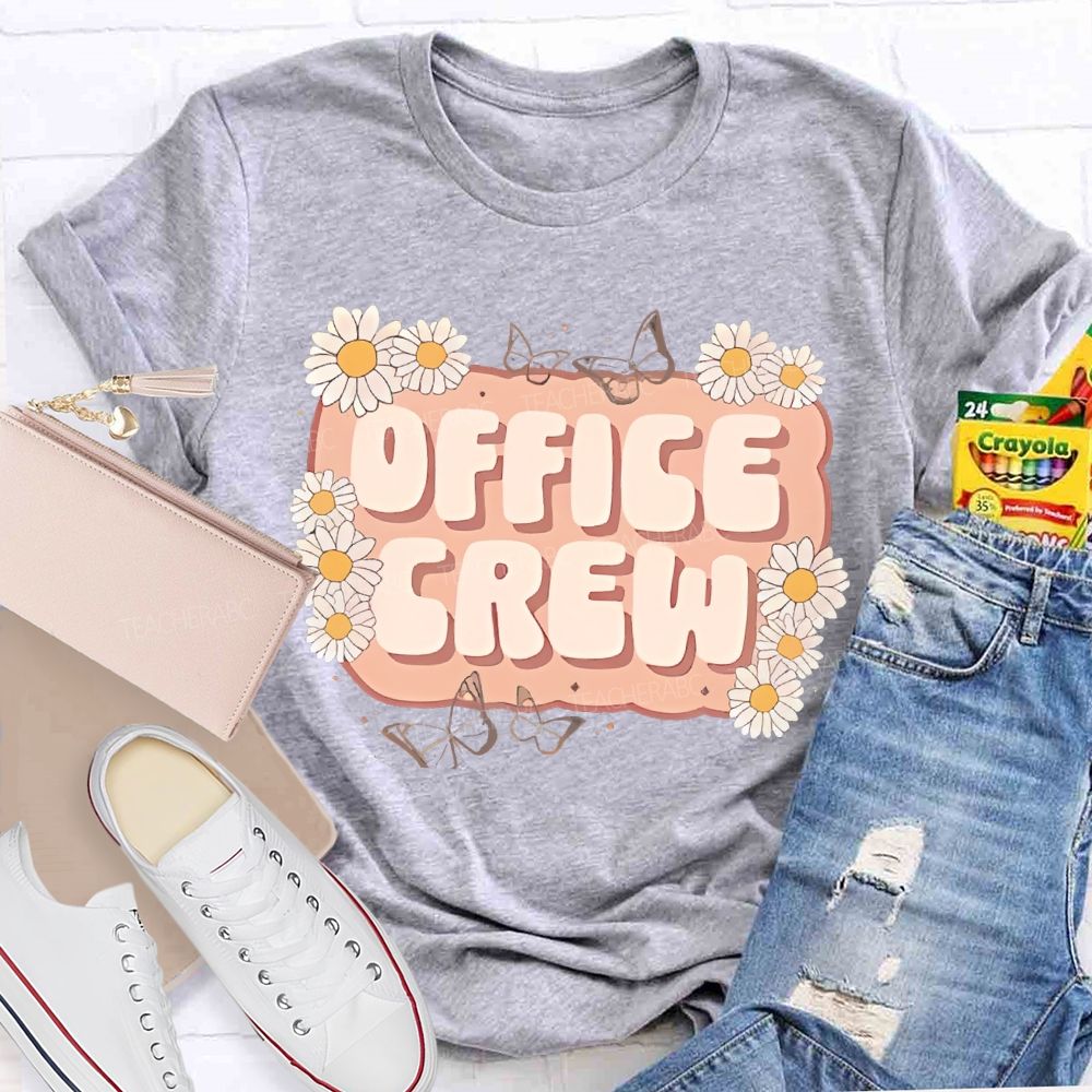 Office Crew  Little Daisy  Teacher T-shirt