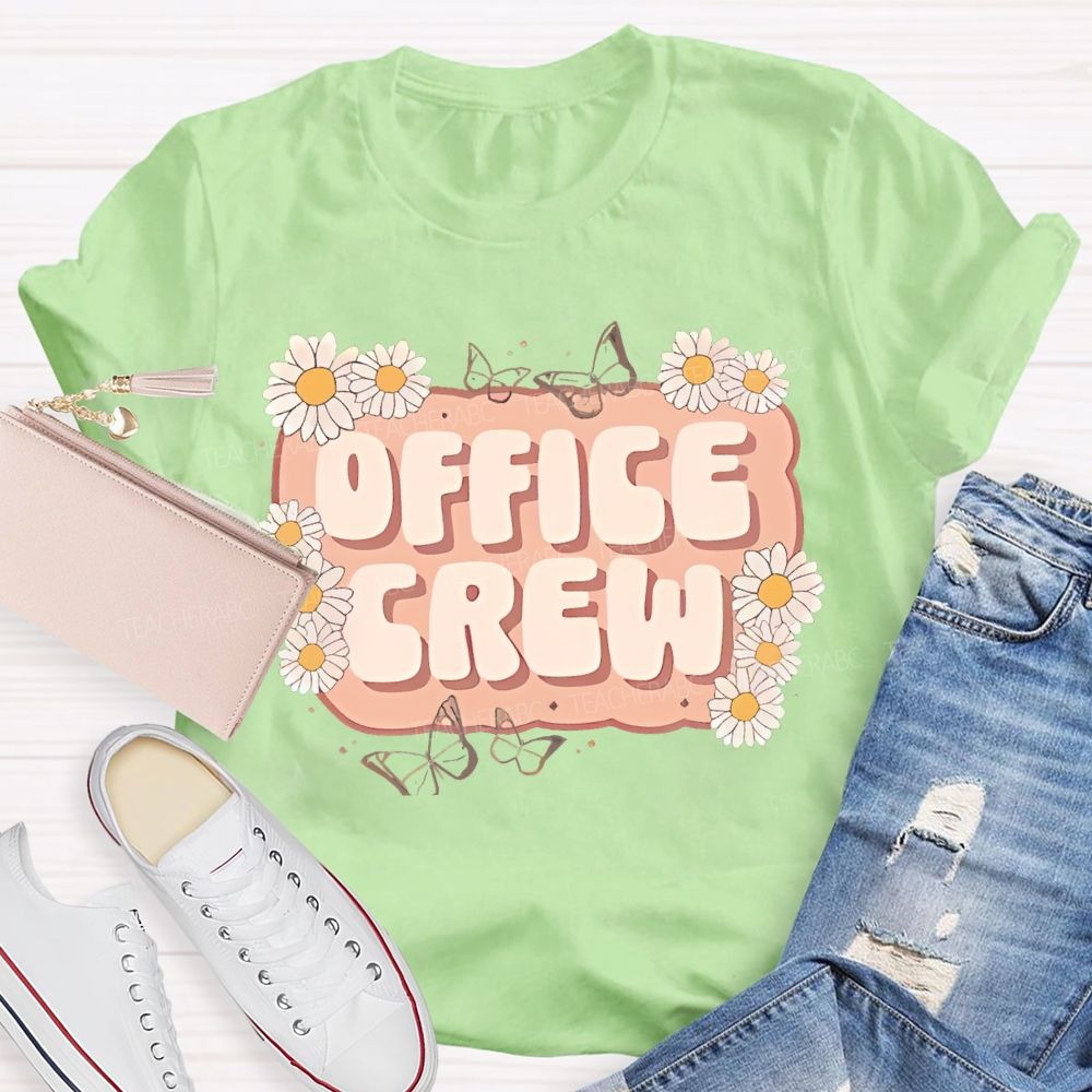 Office Crew  Little Daisy  Teacher T-shirt
