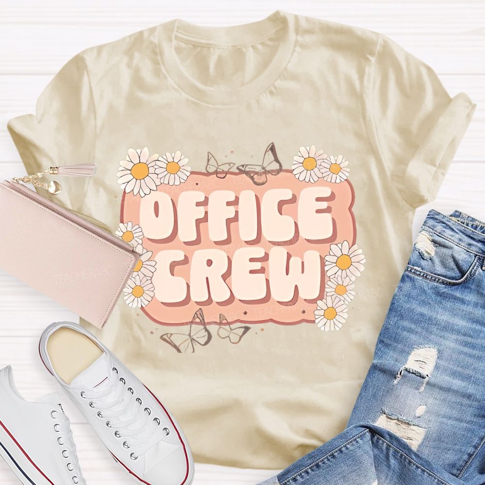 Office Crew  Little Daisy  Teacher T-shirt