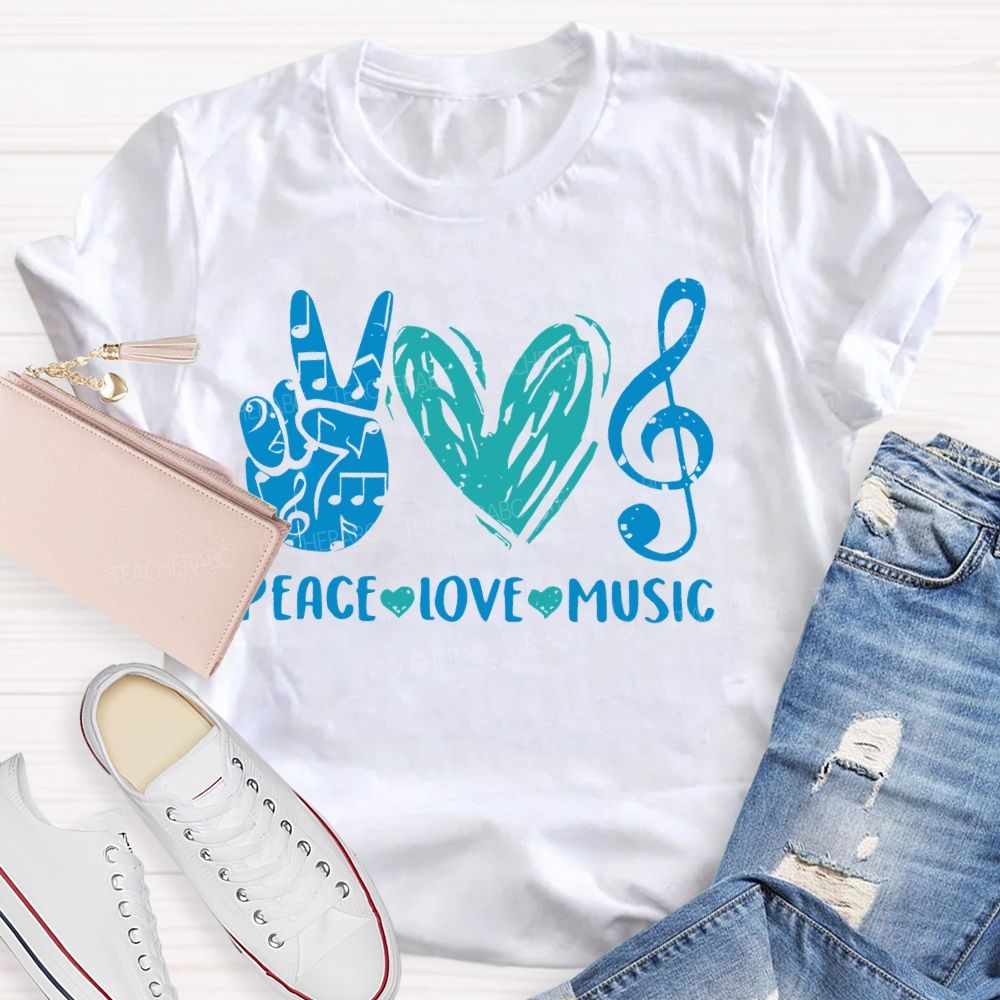 Peace Love Music  Graphic  Teacher T-shirt