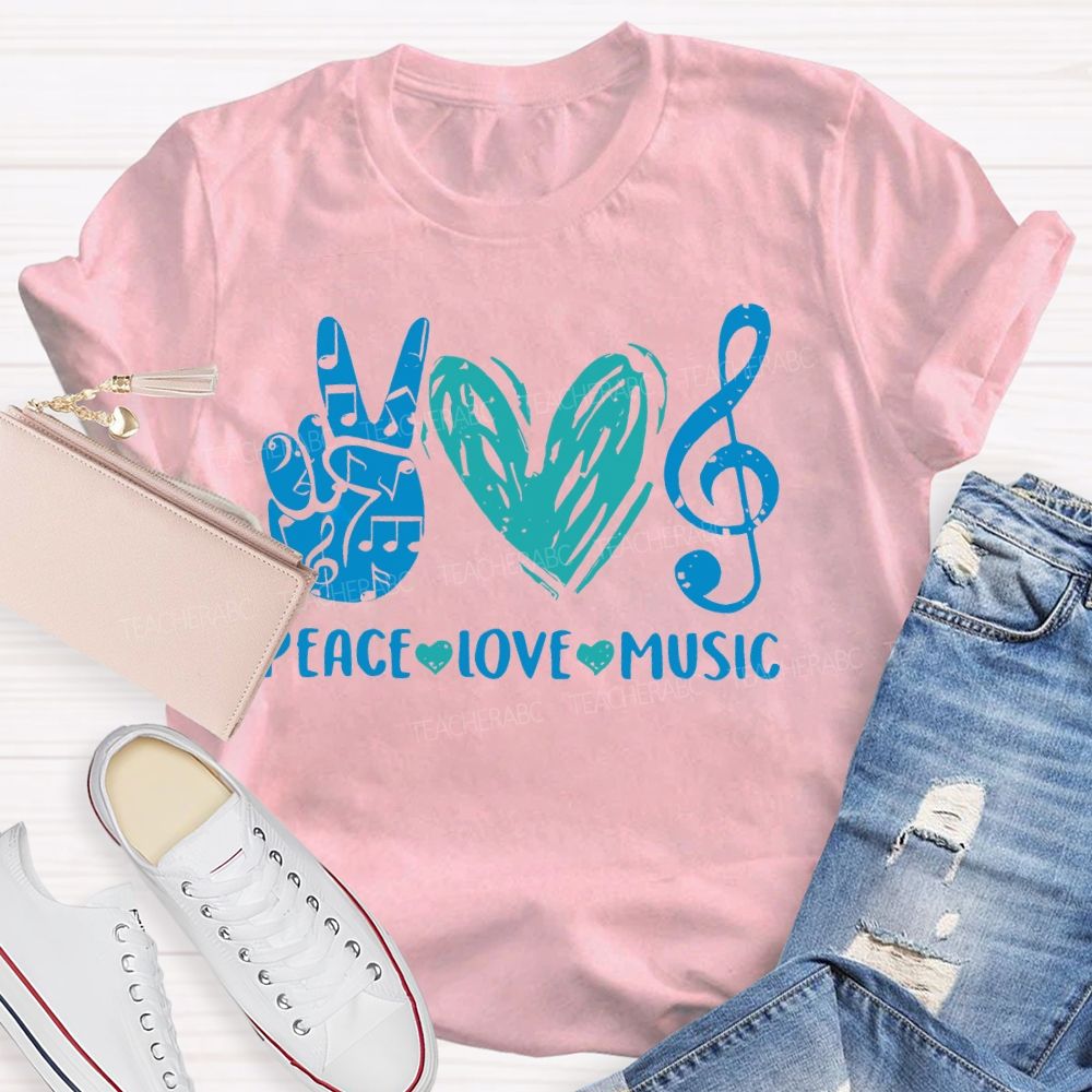 Peace Love Music  Graphic  Teacher T-shirt