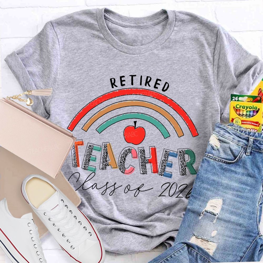 Retired Teacher Class Of 2026 Letters  Teacher T-shirt