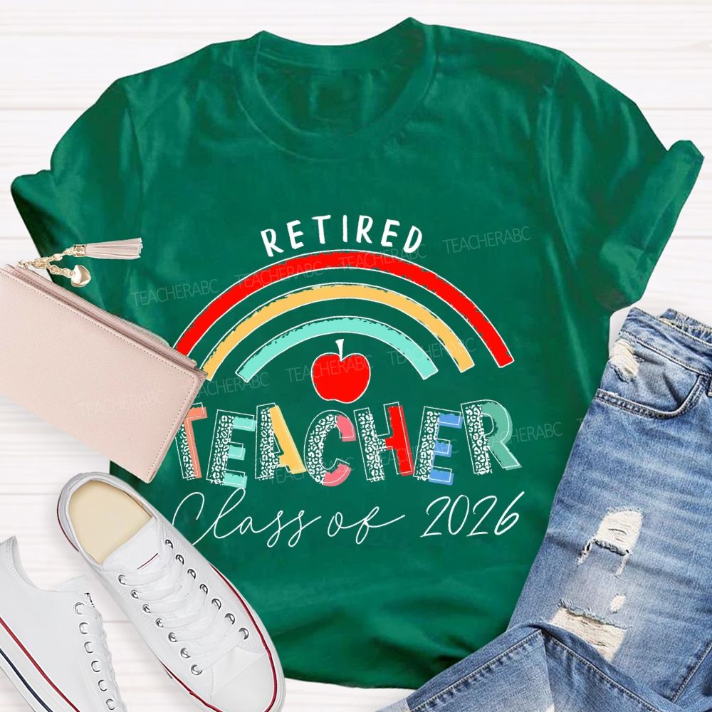Retired Teacher Class Of 2026 Letters  Teacher T-shirt