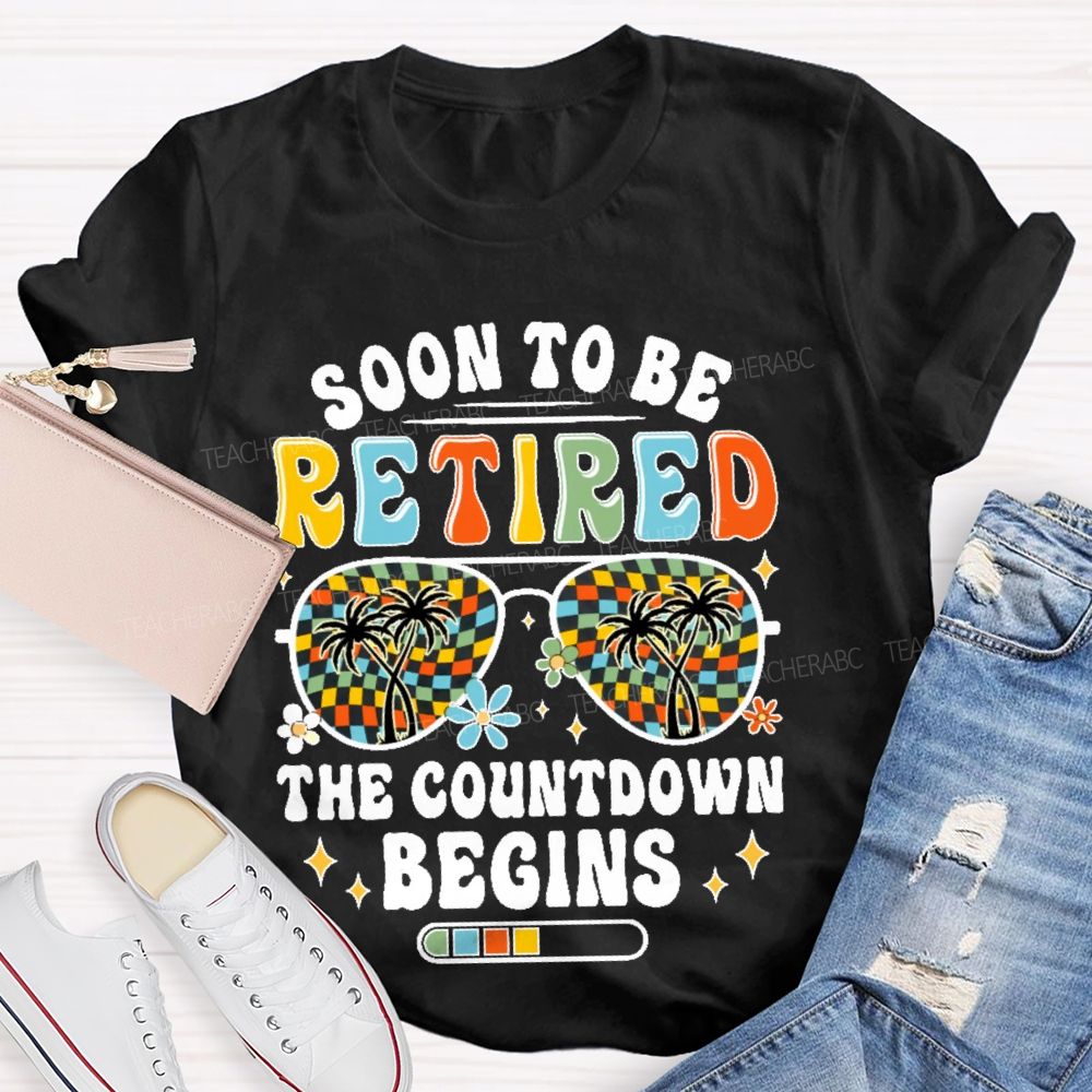 Soon To Be Retired The Countdown Begins Pattern  Teacher T-shirt