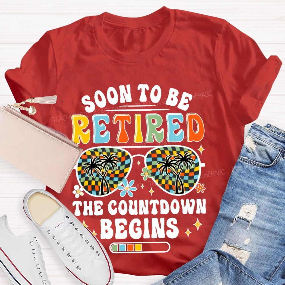 Soon To Be Retired The Countdown Begins Pattern  Teacher T-shirt