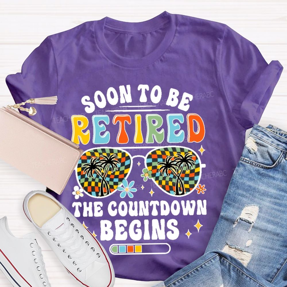 Soon To Be Retired The Countdown Begins Pattern  Teacher T-shirt