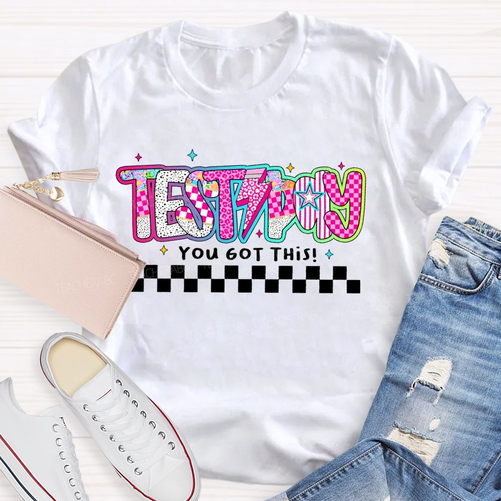 Test Day You Got This  Colorful  Stars Letters  Teacher T-shirt