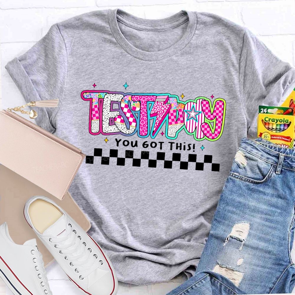 Test Day You Got This  Colorful  Stars Letters  Teacher T-shirt