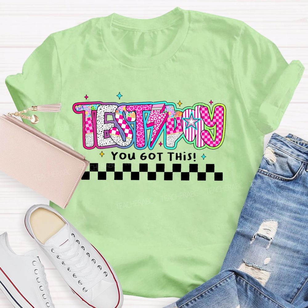 Test Day You Got This  Colorful  Stars Letters  Teacher T-shirt