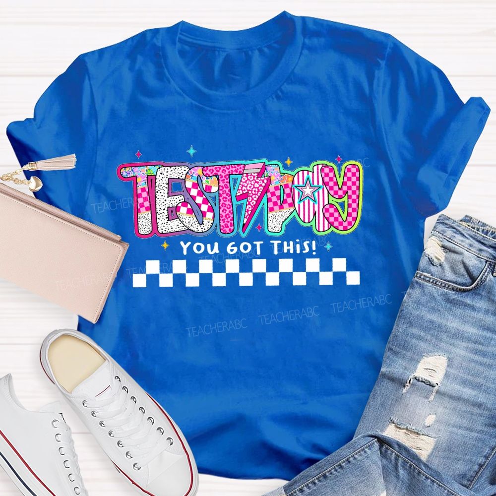 Test Day You Got This  Colorful  Stars Letters  Teacher T-shirt