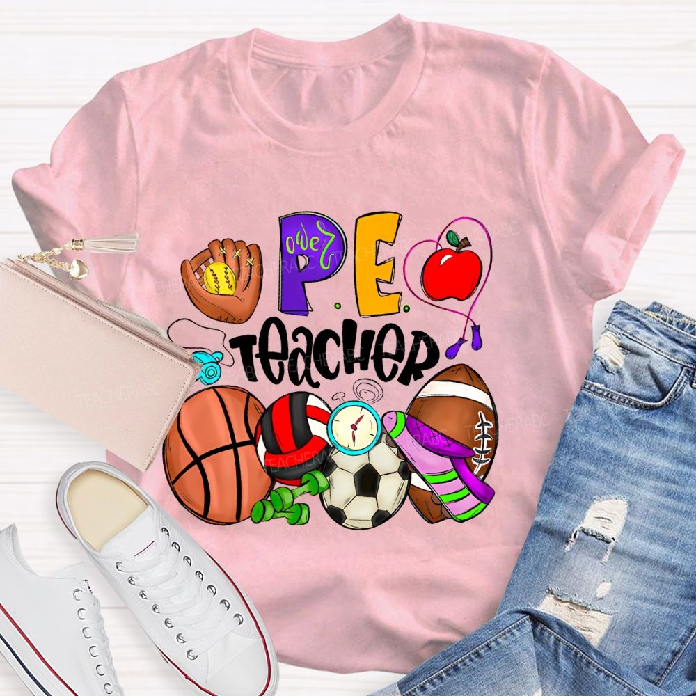 PE Teacher Sports Equipment  Teacher T-shirt