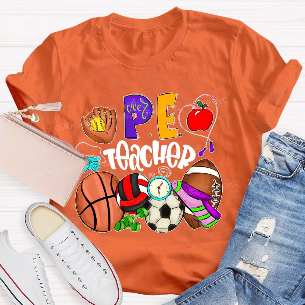 PE Teacher Sports Equipment  Teacher T-shirt