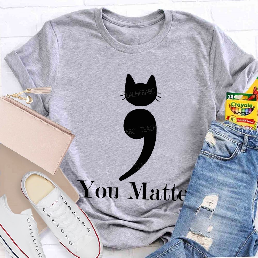 Cats Sorted You Better Mental Health Awareness T-shirt
