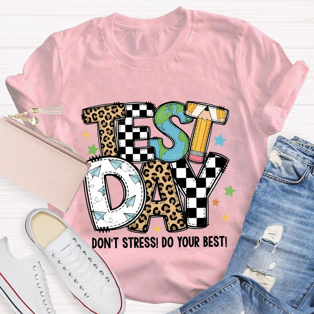 Test Day Don'T Stress Do Your Best Leopard Print Font Teacher T-shirt