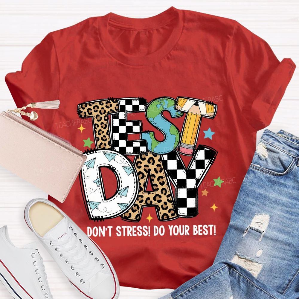 Test Day Don'T Stress Do Your Best Leopard Print Font Teacher T-shirt