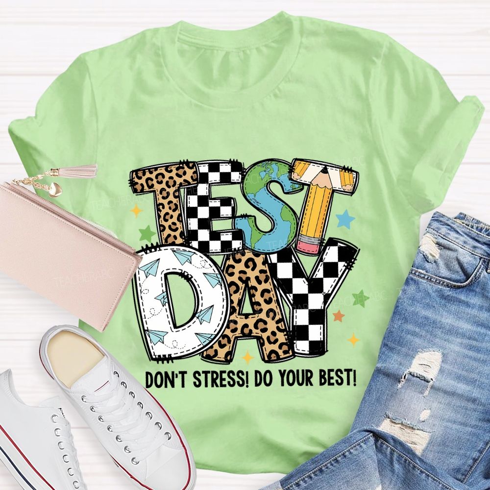 Test Day Don'T Stress Do Your Best Leopard Print Font Teacher T-shirt