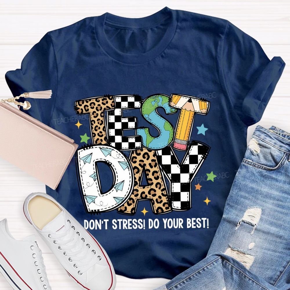 Test Day Don'T Stress Do Your Best Leopard Print Font Teacher T-shirt