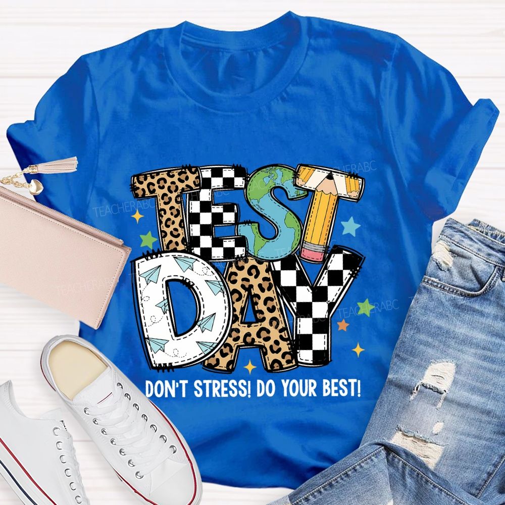Test Day Don'T Stress Do Your Best Leopard Print Font Teacher T-shirt