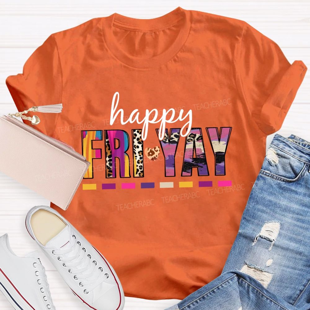 Happy Fri-Yay Leopard Teacher T-Shirt