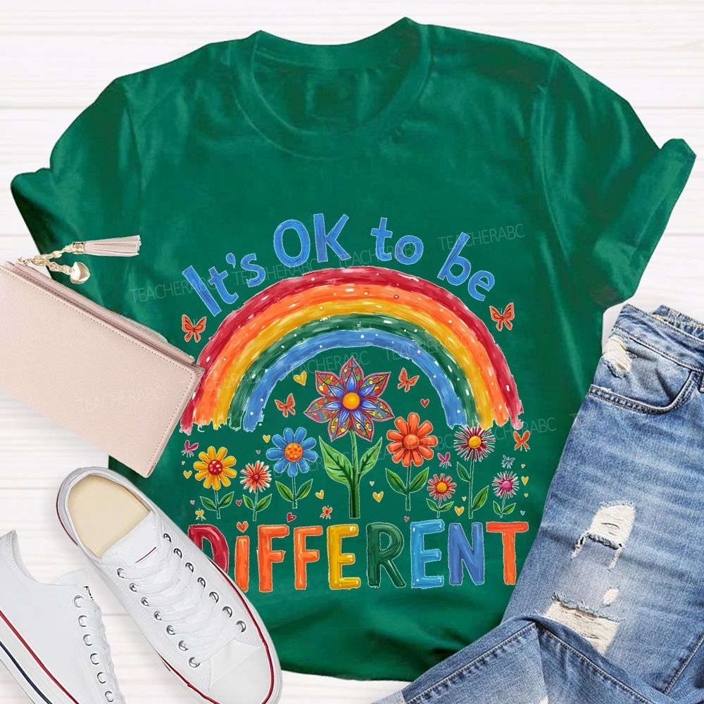 It's Ok To Be Different  Rainbow Letters  Teacher T-shirt