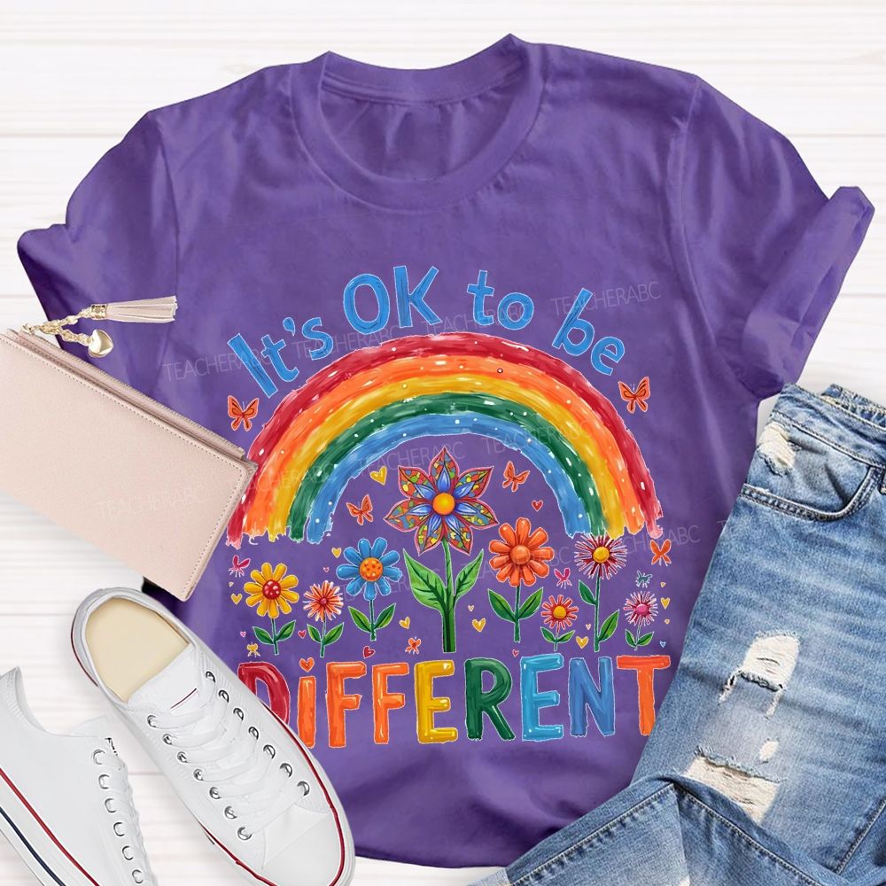 It's Ok To Be Different  Rainbow Letters  Teacher T-shirt