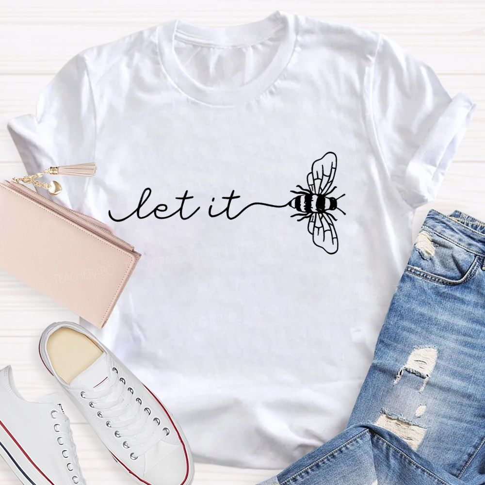 Let It Be Pattern Letters  Teacher T-shirt