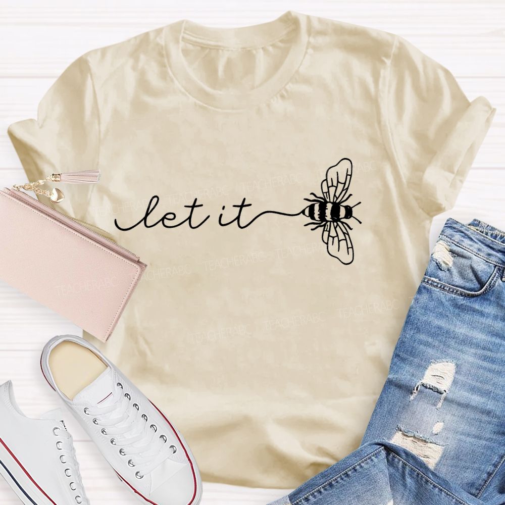 Let It Be Pattern Letters  Teacher T-shirt