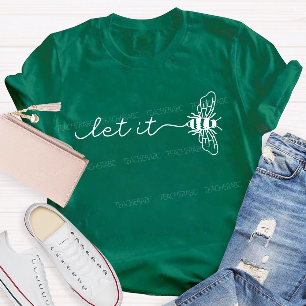 Let It Be Pattern Letters  Teacher T-shirt