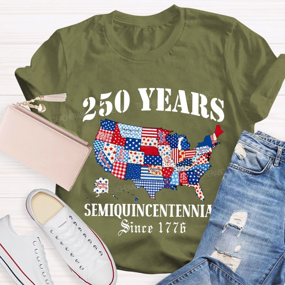 250 Years Semiquincentennial Since 1776 Teacher T-shirt