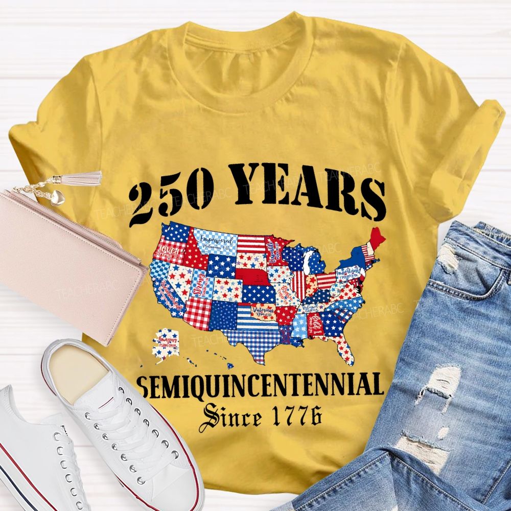 250 Years Semiquincentennial Since 1776 Teacher T-shirt
