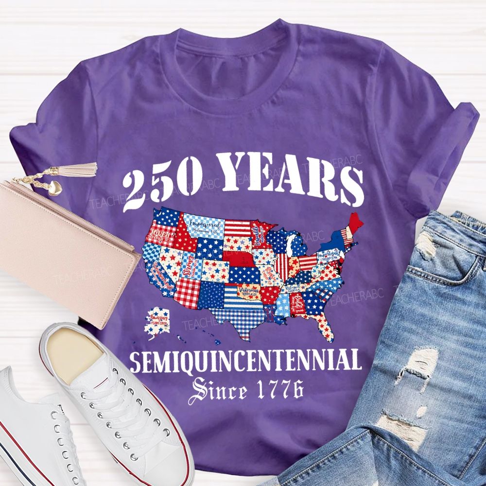 250 Years Semiquincentennial Since 1776 Teacher T-shirt