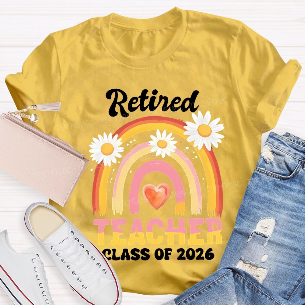 Retired Teacher Class Of 2026 Teacher T-shirt
