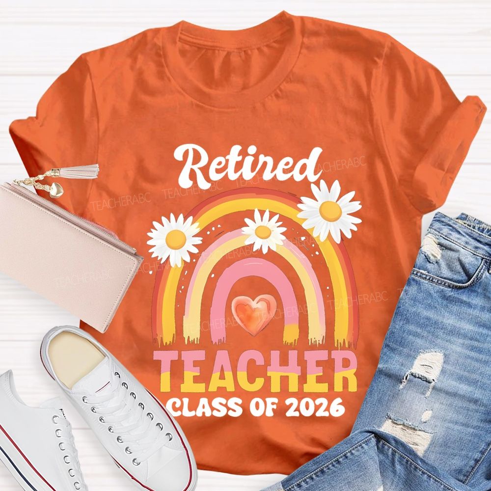 Retired Teacher Class Of 2026 Teacher T-shirt