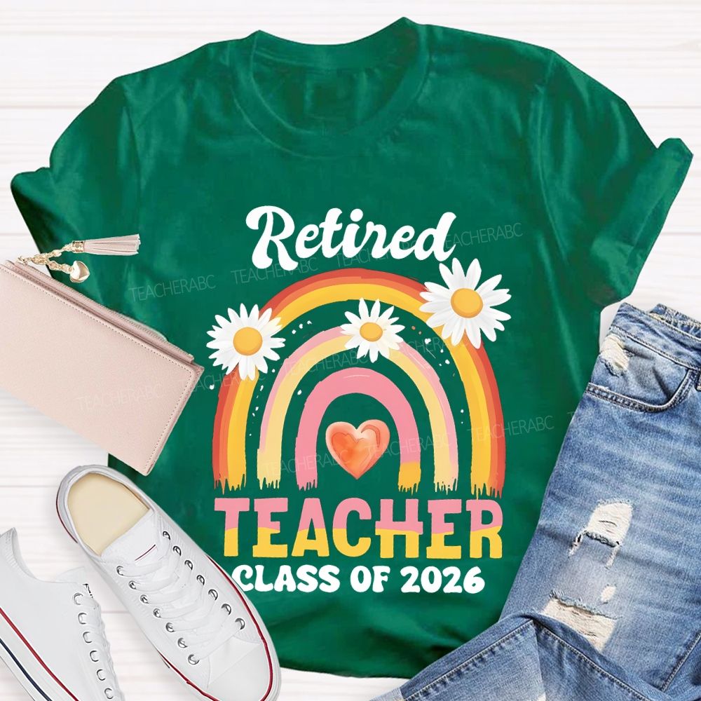Retired Teacher Class Of 2026 Teacher T-shirt