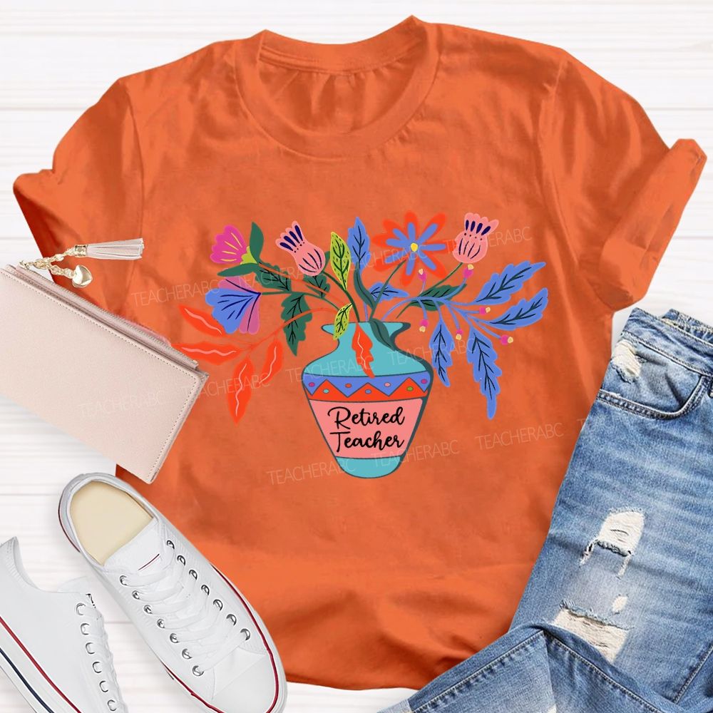 Retired Teacher Celebration With Colorful Flowers T-shirt