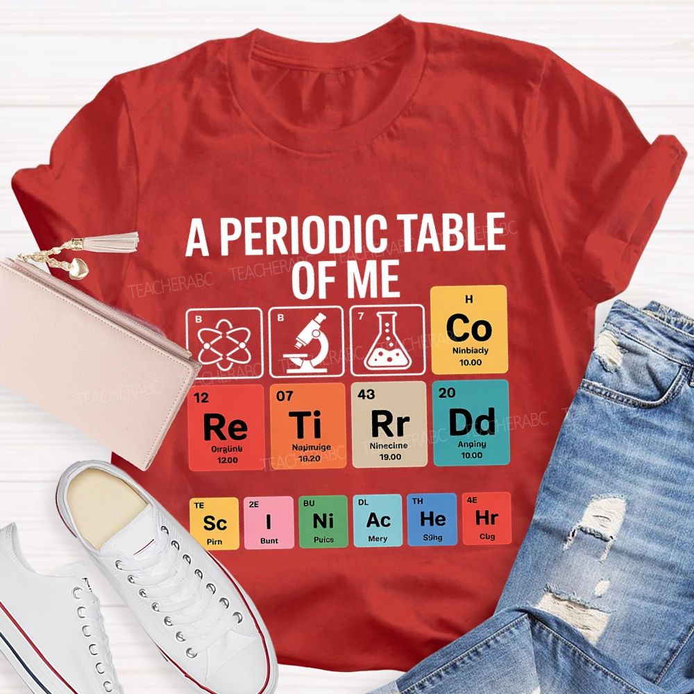 A Periodic Table Of Retired Science Teacher T-shirt