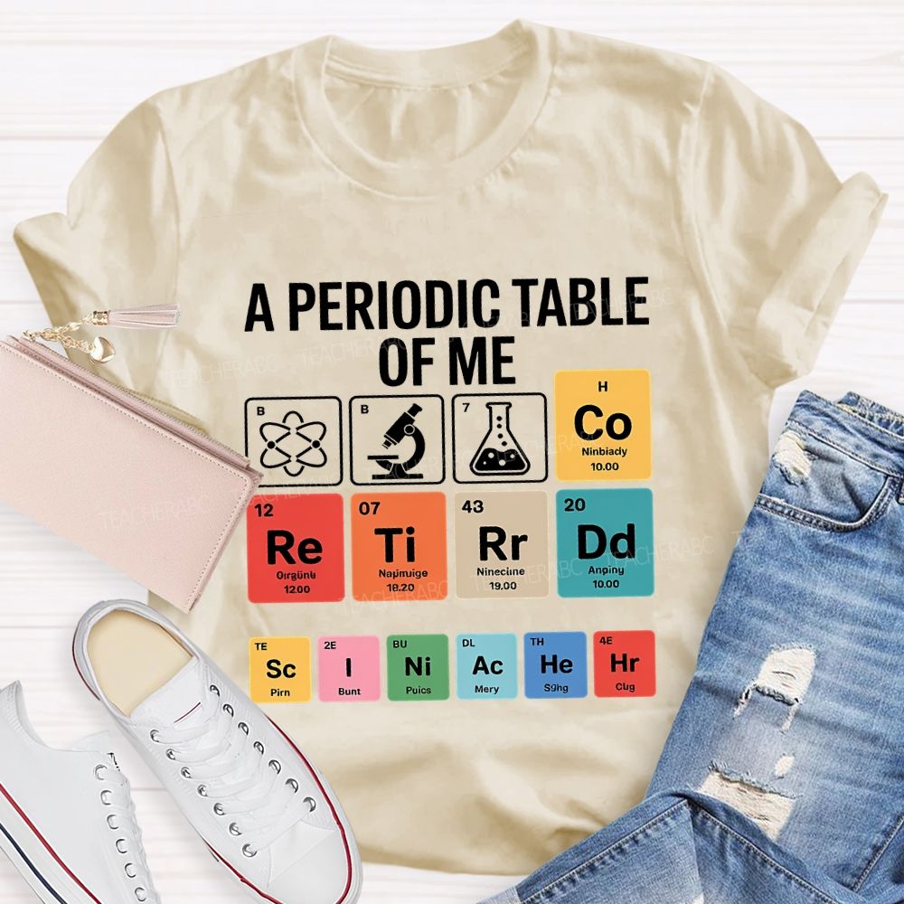 A Periodic Table Of Retired Science Teacher T-shirt