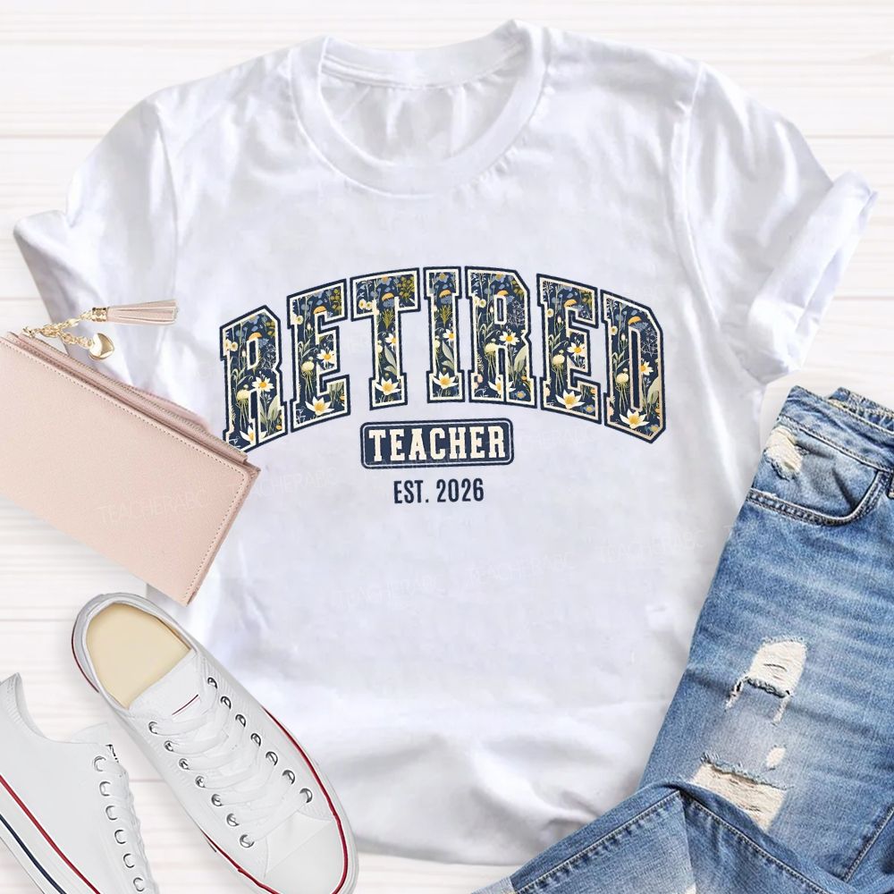 Retired Teacher 2026 Colorful Stamen Fonts T-shirt