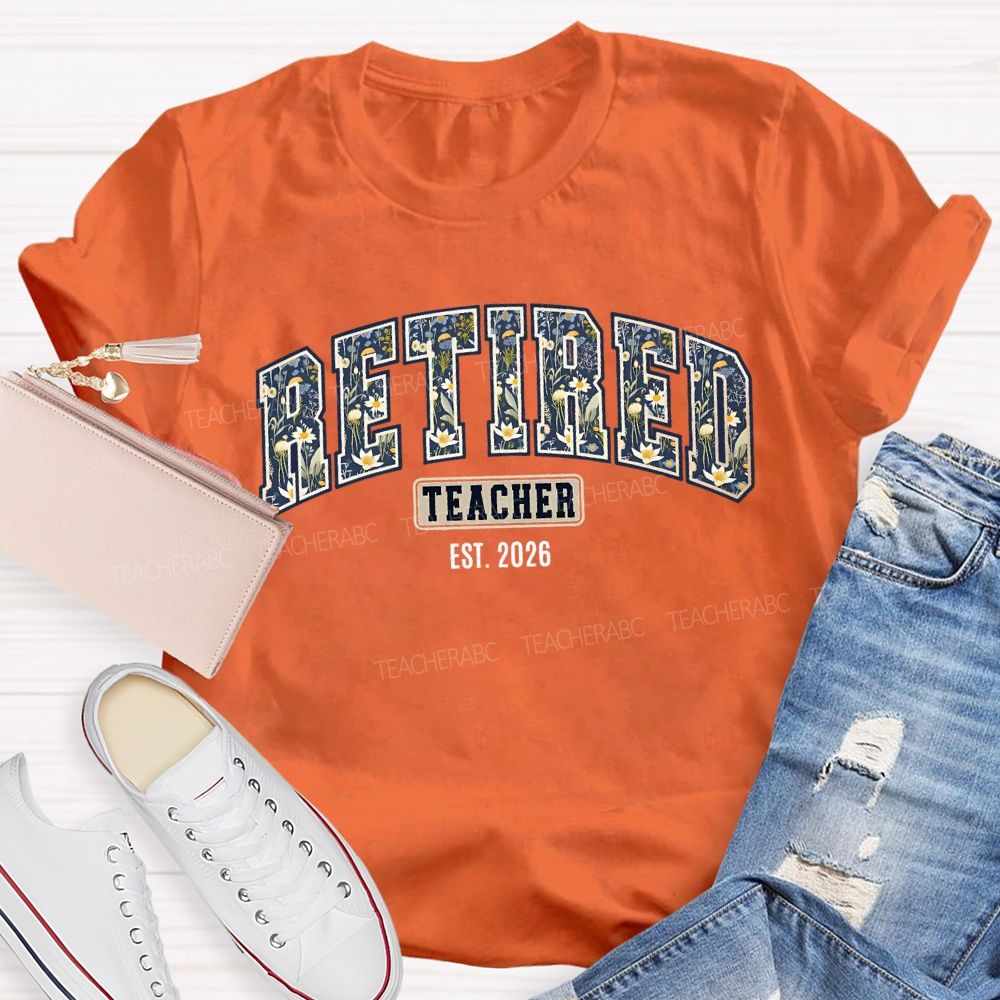 Retired Teacher 2026 Colorful Stamen Fonts T-shirt